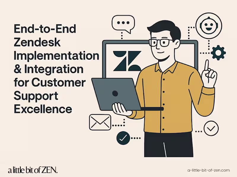 Cover image for Starter: End-to-End Zendesk Implementation & Integration