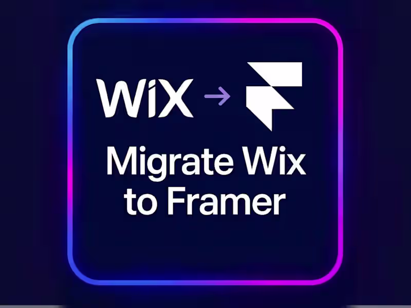 Cover image for Migrate Wix to Framer