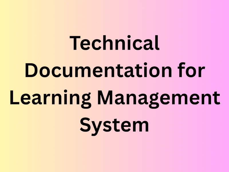 Cover image for Technical Documentation for Learning Management System