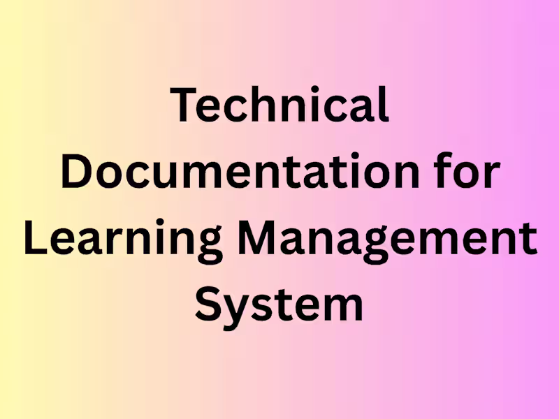 Cover image for Technical Documentation for Learning Management System