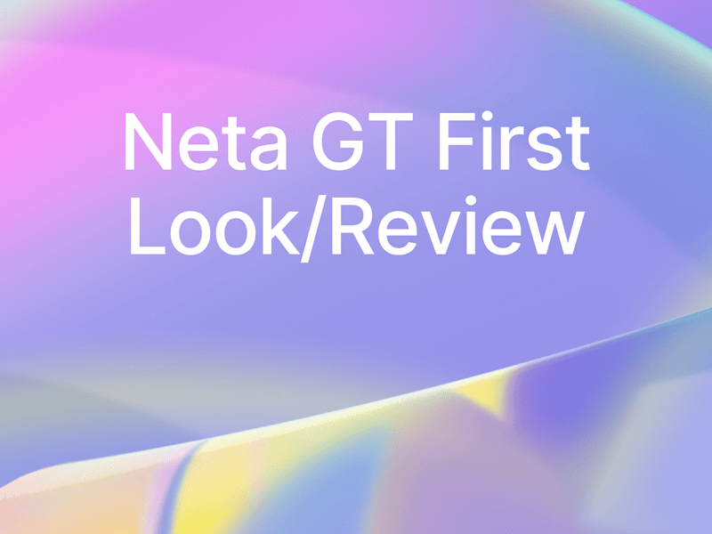 Cover image for Neta GT First Look/Review