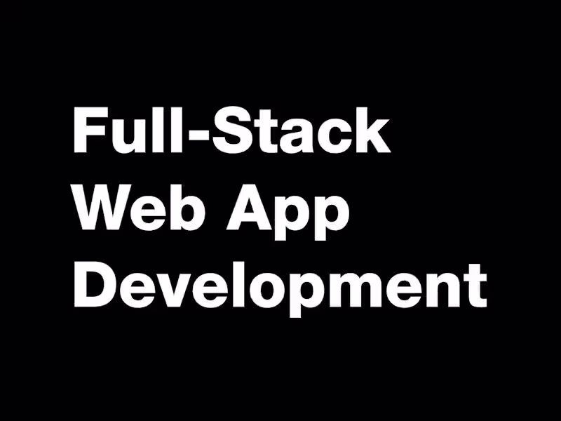 Cover image for Full-Stack Web App Development 🖥️