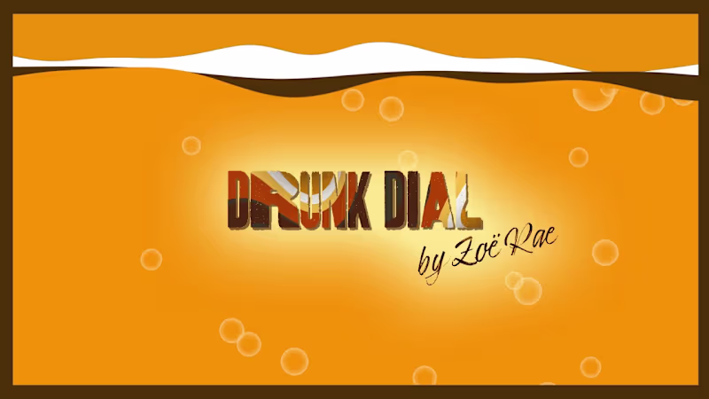 Cover image for Drunk Dial by Zoë Rae - official Lyric Video