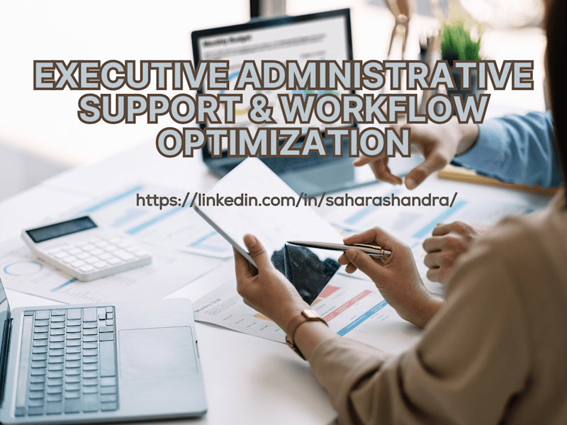 Cover image for Executive Administrative Support & Workflow Optimization