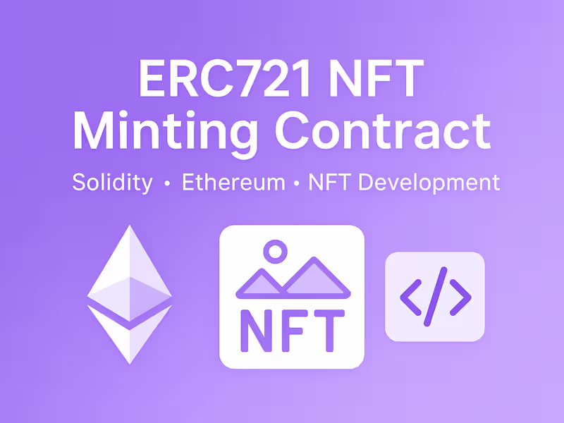 Cover image for NFT Minting Smart Contract Development