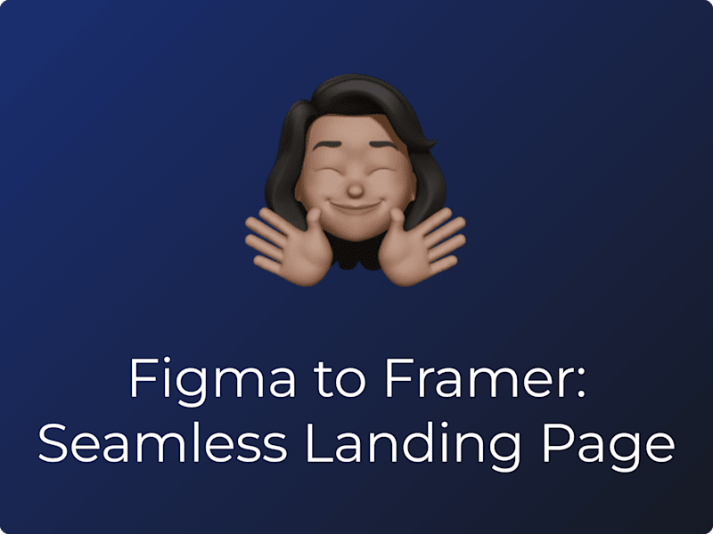 Cover image for 🎨 Transforming Figma Designs into Stunning Framer Landing Page 