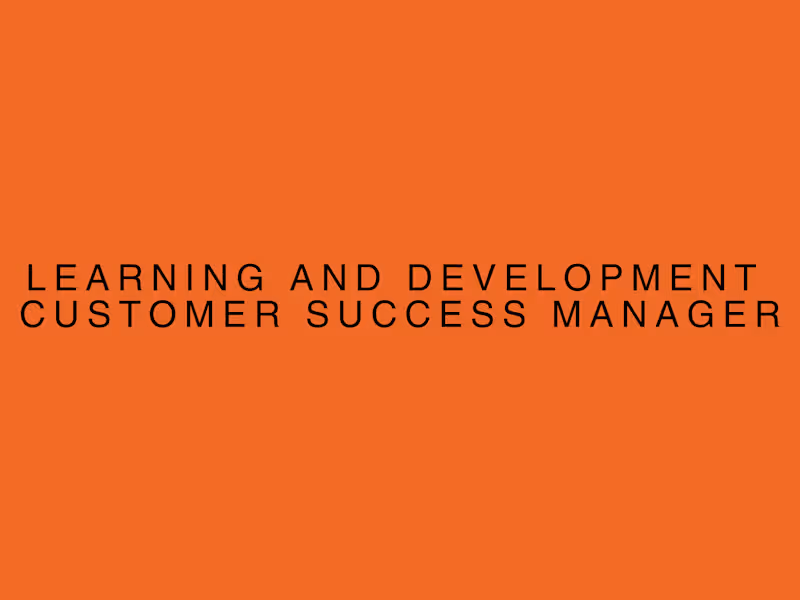 Cover image for Learning and Development Customer Success Manager