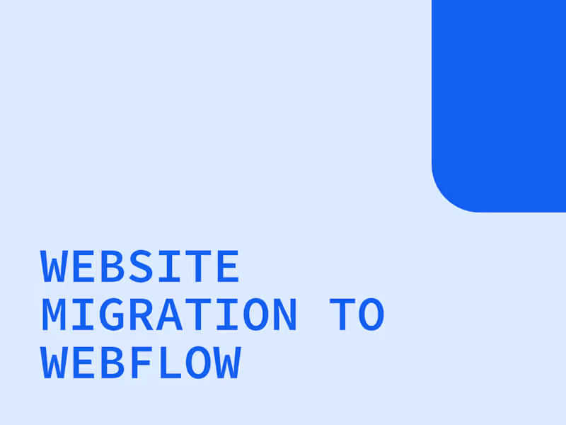 Cover image for Website Migration to Webflow