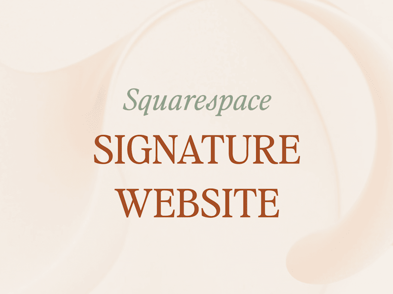 Cover image for Squarespace Web Design — Signature Package