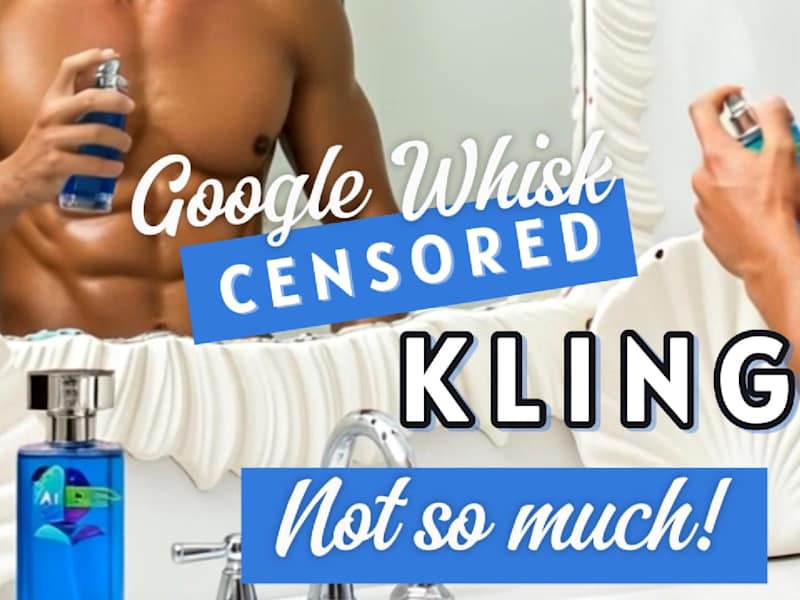 Cover image for AI Product Promotion: But Google Whisk is CENSORED -Kling? Not …