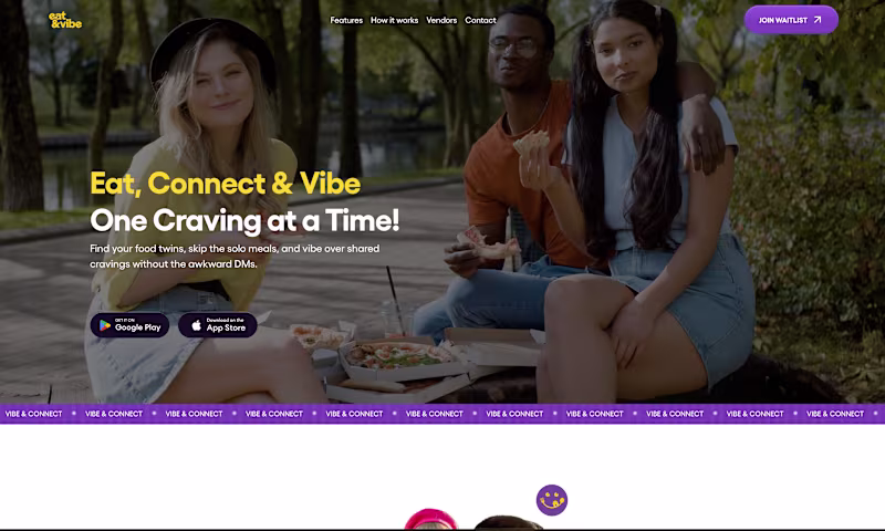 Cover image for Eat & Vibe: Connect through cravings! https://eatandvibe.com/