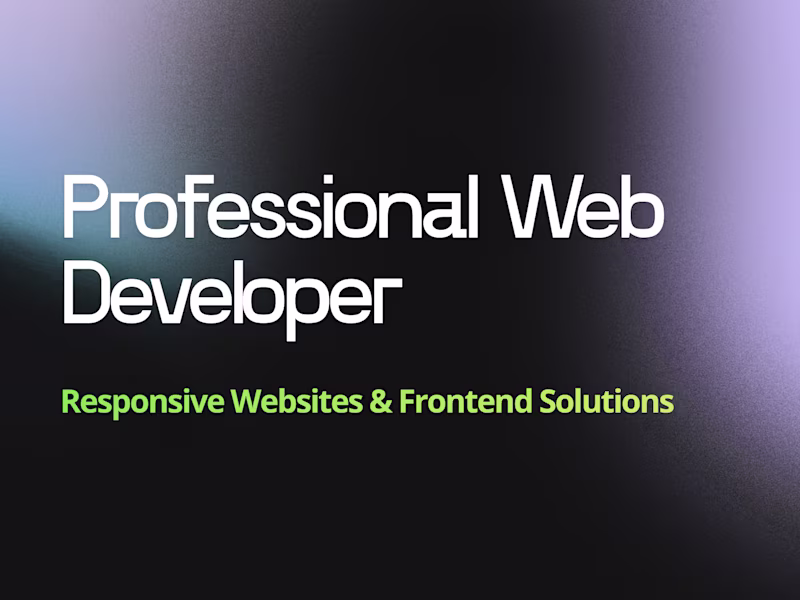 Cover image for Web Developer - Responsive Websites & Frontend Solutions