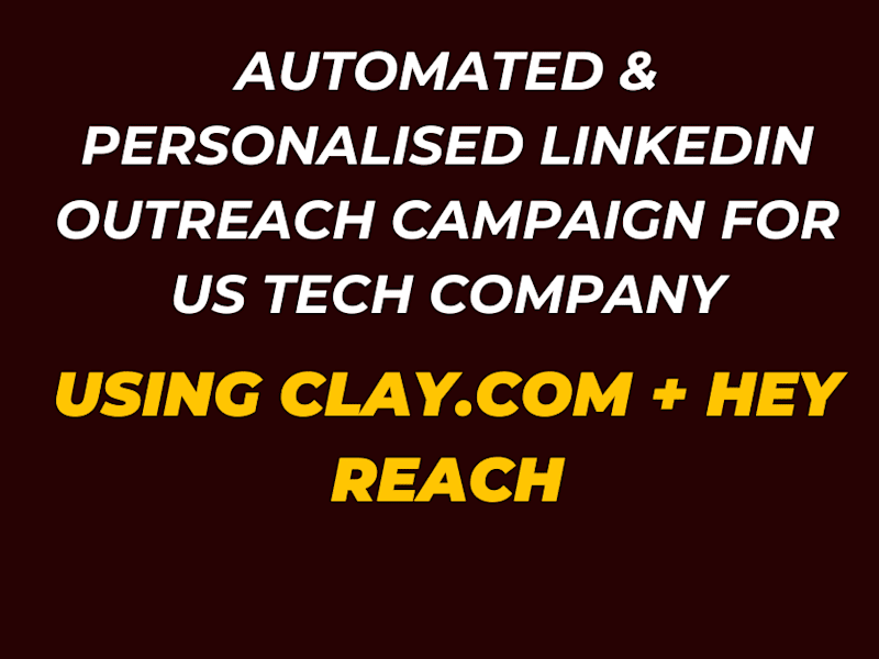 Cover image for Automated & Personalised Linkedin Outreach for Tech Company