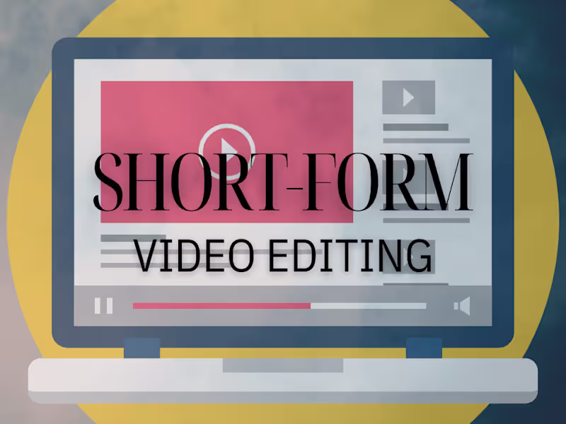 Cover image for Short-Form Video Editing
