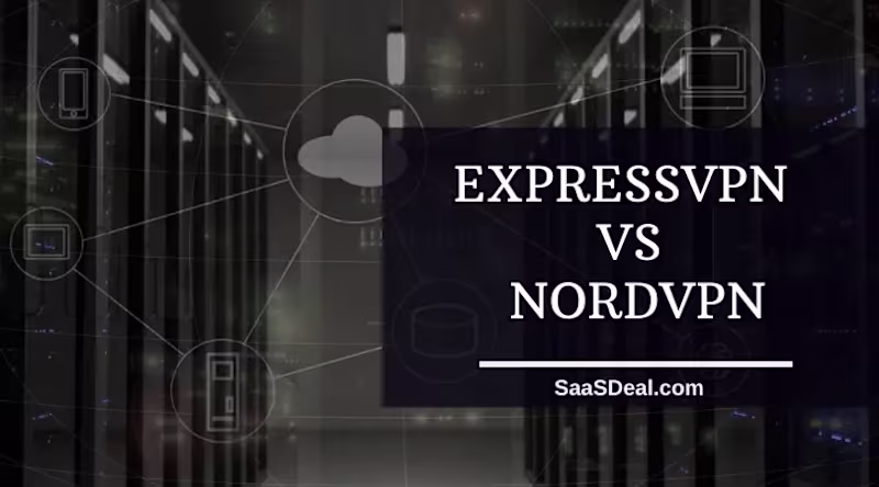 Cover image for ExpressVPN vs NordVPN - Differences - SaaSDeal.com