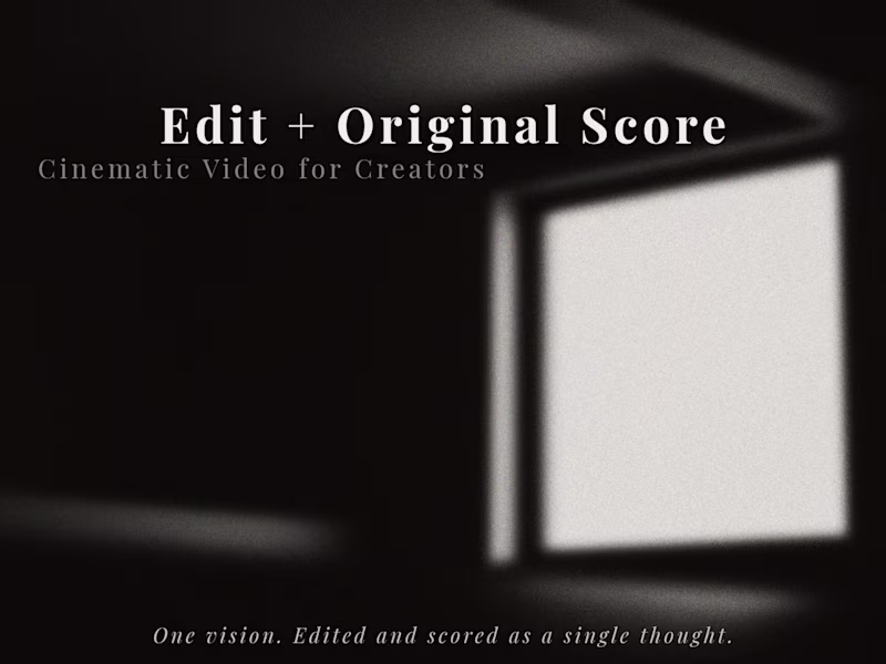 Cover image for Cinematic Video for Creators  — Edit + Original Score