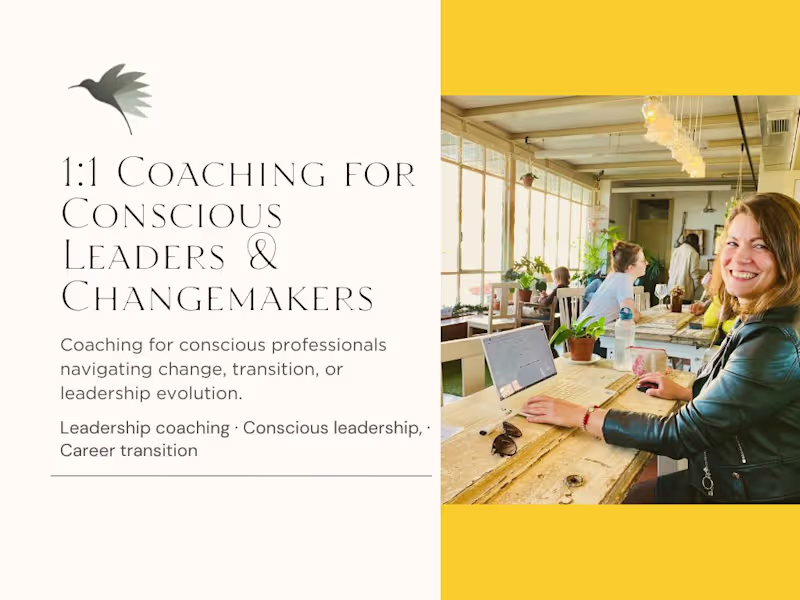Cover image for 1:1 Coaching for Conscious Leaders & Changemakers