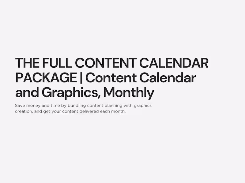 Cover image for The Full Content Calendar Package | Content + Graphics, Monthly