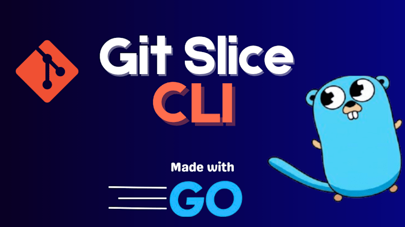 Cover image for GitSlice CLI Development