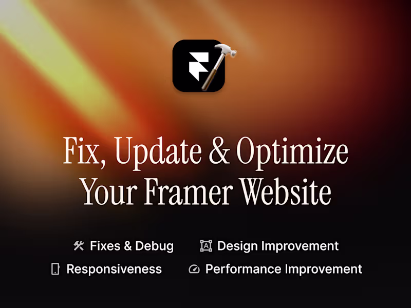 Cover image for Fix, Update & Optimize Your Framer Website