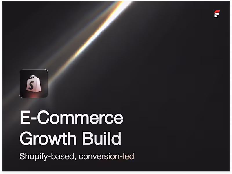 Cover image for E-Commerce Growth Build — Shopify-Based