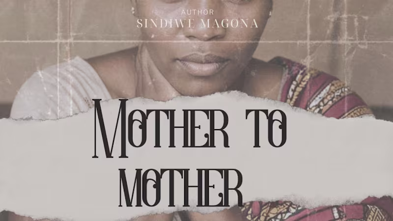 Cover image for Mother to Mother by Sindiwe Magona | Full Summary & Analysis - …
