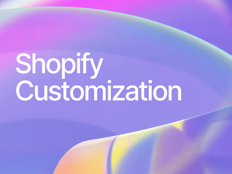 Cover image for Shopify Customizations