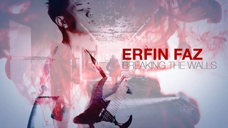 Cover image for Erfin Faz - Breaking The Walls - YouTube