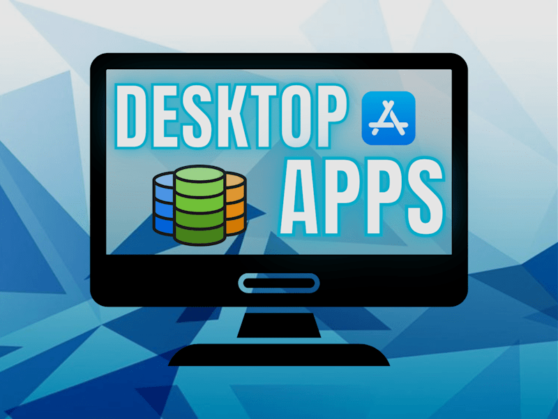 Cover image for Custom Desktop Application Development