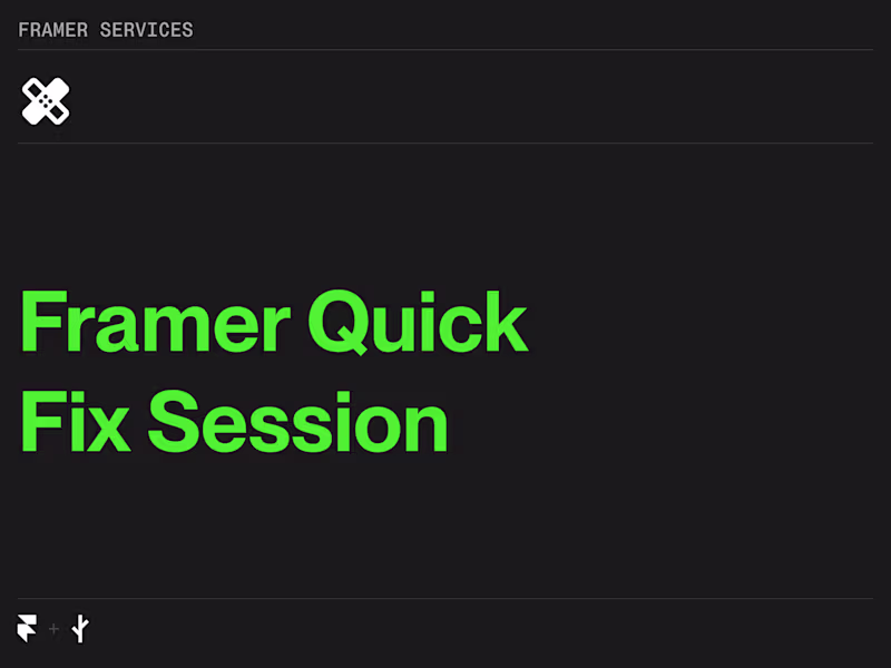 Cover image for Framer Quick Fix Session
