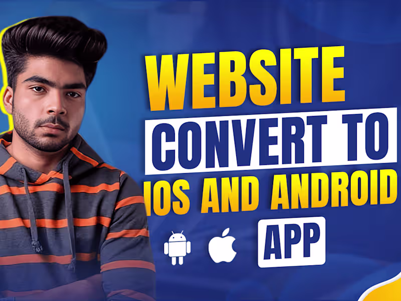 Cover image for I will convert unique responsive website to android and ios app