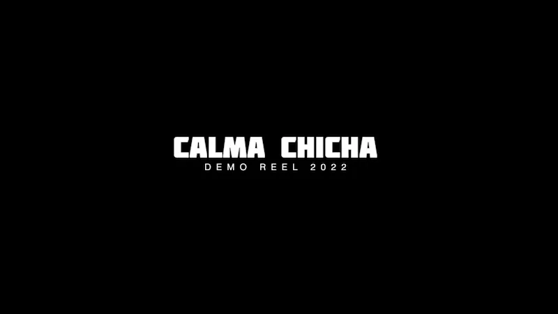 Cover image for Calma Chicha Studio - Demo Reel