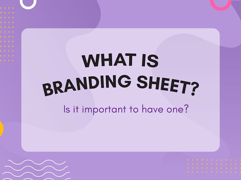 Cover image for What is branding sheet?