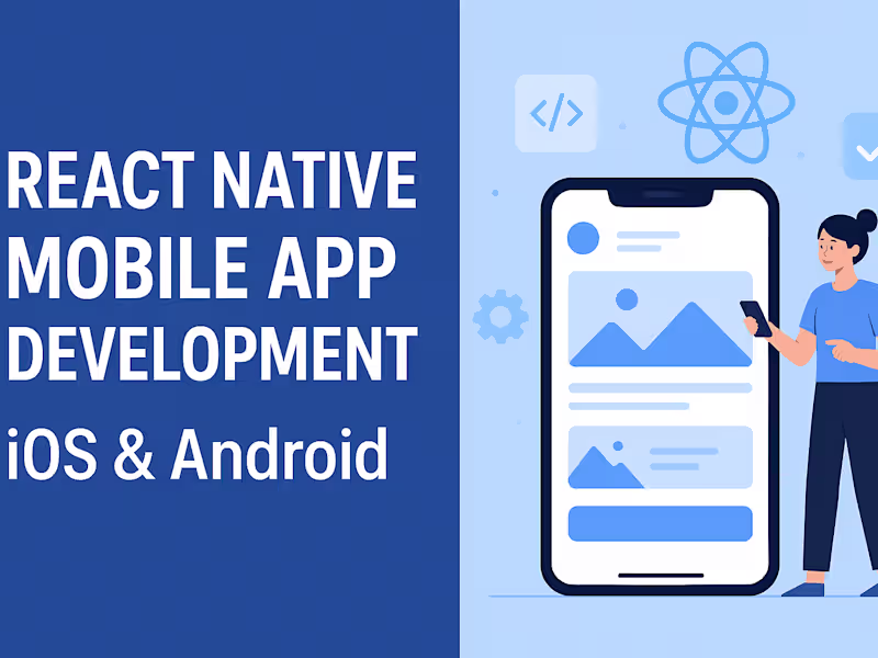 Cover image for React Native Mobile App Development for iOS/Android