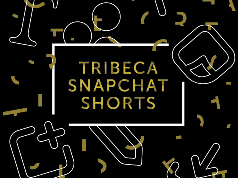 Cover image for Tribeca Snapchat Shorts Campaign