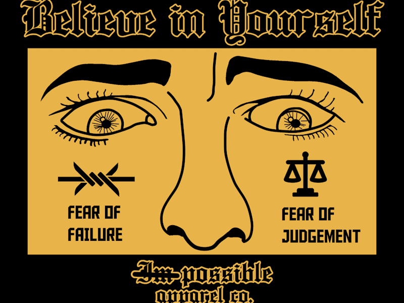 Cover image for Believe in yourself (design for my clothing brand)