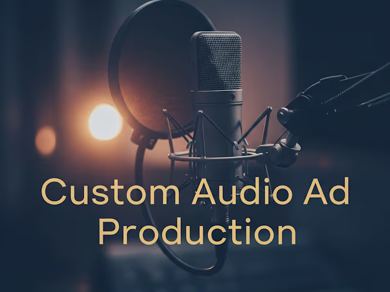 Cover image for Custom Audio Ad Production
