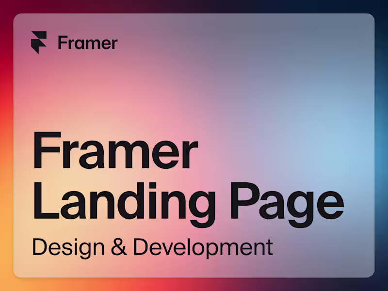 Cover image for Framer Landing Page - Design & Development
