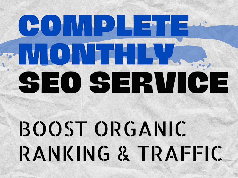 Cover image for I Will complete monthly SEO Service to boos organic ranking