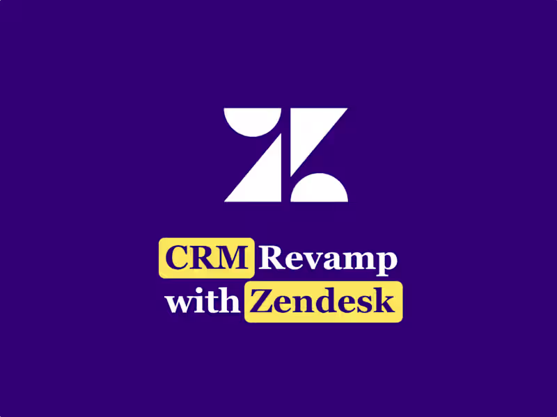 Cover image for Customer Relationship Management Revamp with Zendesk