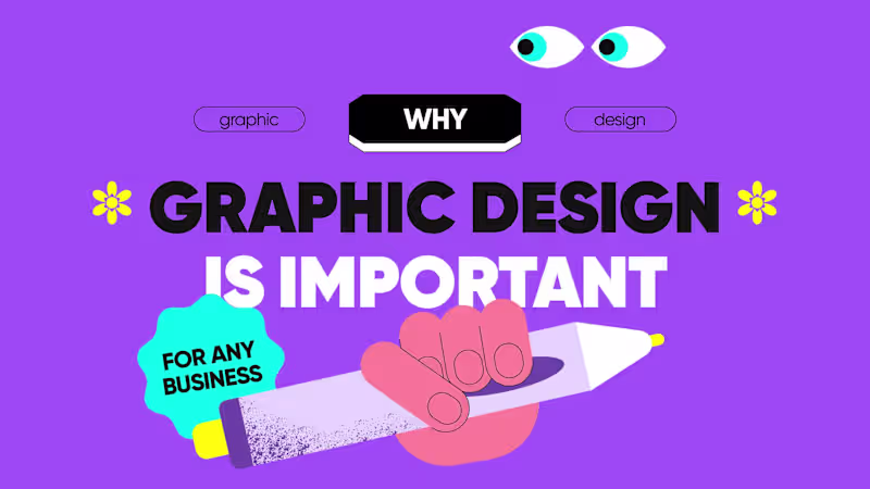 Cover image for Why Graphic Design Is Important for Any Business in 2024