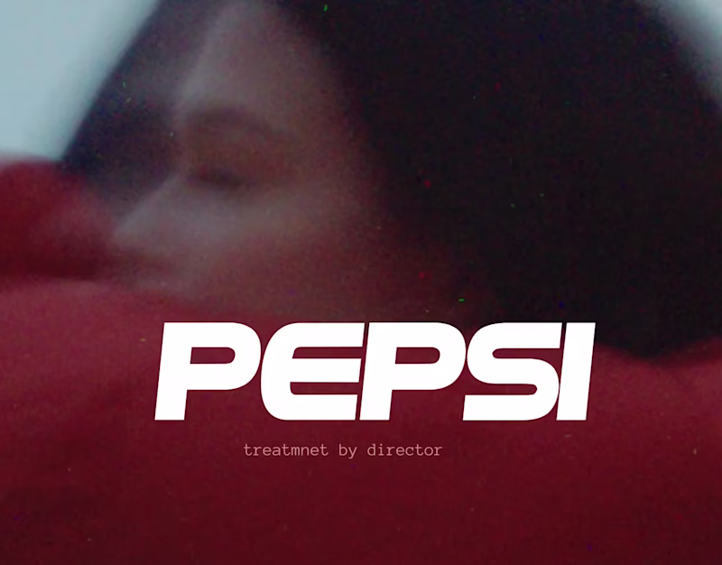 Cover image for Pepsi | Director's Treatment