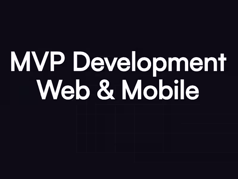 Cover image for Full MVP Development — Web or Mobile App