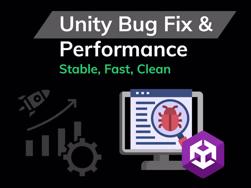 Cover image for Bug Fixing & Optimization for Unity Projects