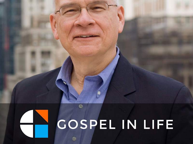 Cover image for (Podcast and XM Radio) Timothy Keller Sermons by Gospel in Life