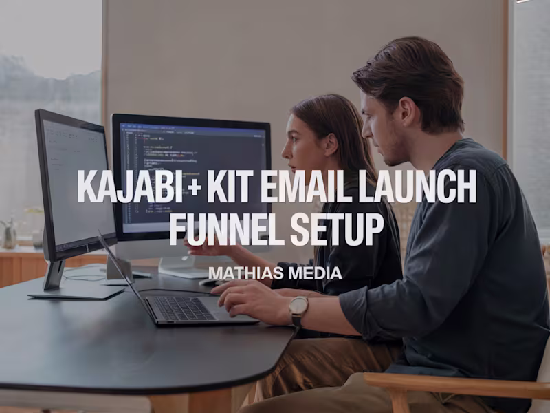 Cover image for Kajabi → Kit Email Launch Funnel Setup