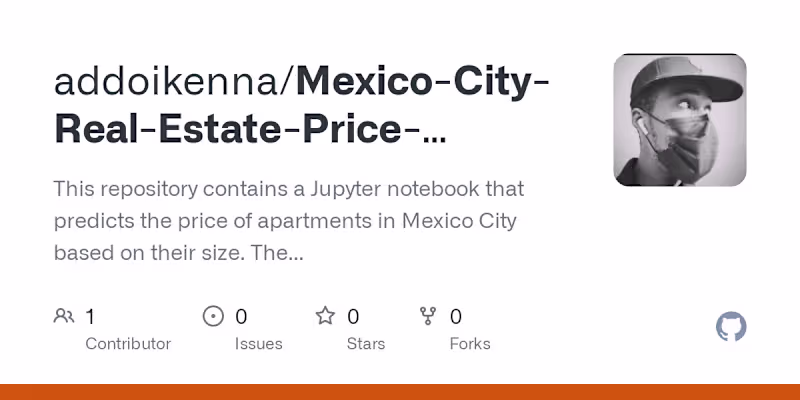 Cover image for addoikenna/Mexico-City-Real-Estate-Price-Prediction