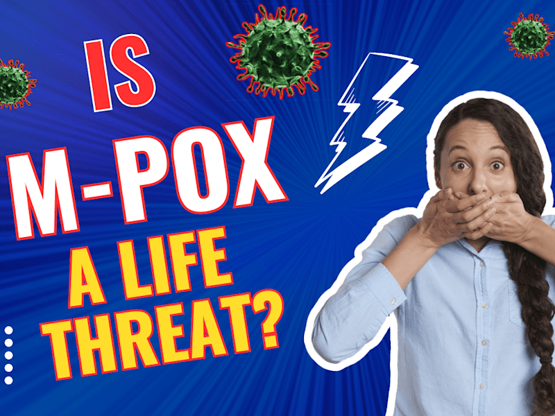 Cover image for IS MPOX A LIFE THREAT? |  DISCOVER MPOX | A New global Health e…