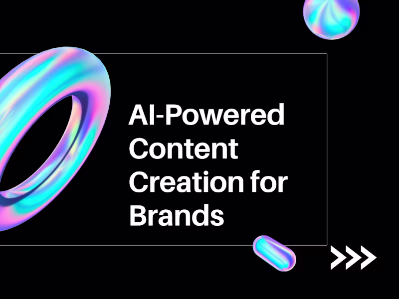 Cover image for AI-Powered Content Creation for Brands