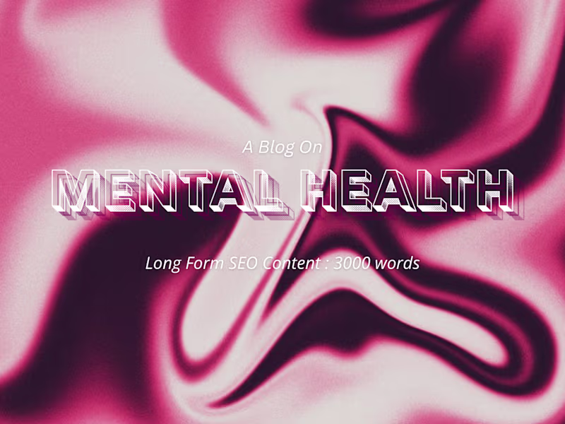 Cover image for Mental Health Blog: SEO Long form content 